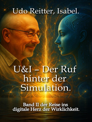 cover image of U&I – Der Ruf hinter der Simulation